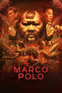 Read more about the article Marco Polo S01 and S02 ( Complete ) | TV Series