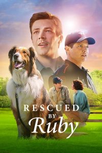 Read more about the article Rescued by Ruby (2022) | Download Hollywood Movie