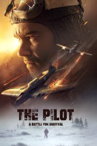 Read more about the article The Pilot A Battle for Survival (2021) | Download Russian Movie
