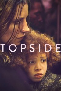 Read more about the article Topside (2022) | Download Hollywood Movie