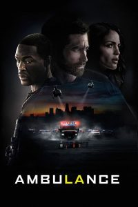 Read more about the article Ambulance (2022) | Download Hollywood Movie