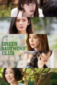 Read more about the article Green Mothers Club S01 (Complete) | Korean Drama