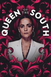 Read more about the article Queen of the South S05 (Complete) | TV Series