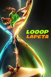 Read more about the article Looop Lapeta (2022) | Download Indian Movie