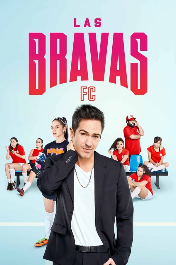 Read more about the article Las Bravas F.C S01 (Episode 1, 2 & 3 Added) | Spanish TV Series