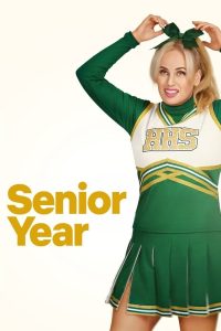 Read more about the article Senior Year (2022) | Download Hollywood Movie