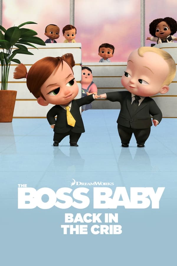 the boss baby back in the crib hollywood series