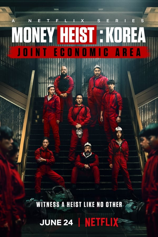 Read more about the article Money Heist: Korea – Joint Economic Area S01 (Complete) | Korean Drama