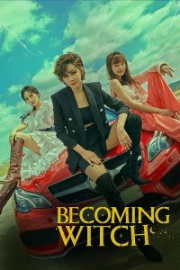Read more about the article Becoming Witch S01 (Episode 1 Added) | Korean Drama
