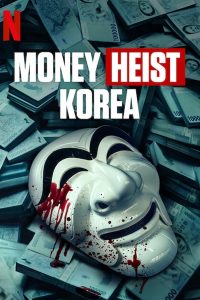 Read more about the article Money Heist: Korea – Joint Economic Area S01 Part 1 English Dub | Korean Drama