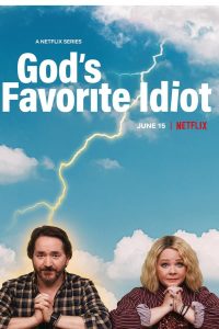 Read more about the article God’s Favorite Idiot S01 (Complete) | TV Series
