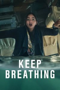 Read more about the article Keep Breathing S01 (Complete) | TV Series