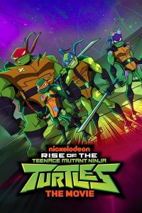 Read more about the article Rise of the Teenage Mutant Ninja Turtles (2022) | Download Hollywood Movie