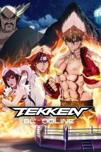 Read more about the article Tekken Bloodline S01 (Complete) | TV Series