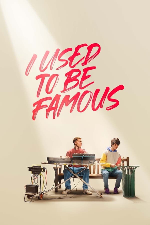 Read more about the article I Used to Be Famous (2022) | Download Hollywood Movie