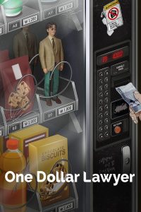 Read more about the article One Dollar Lawyer S01 (Episode 4 Added) | Korean Drama