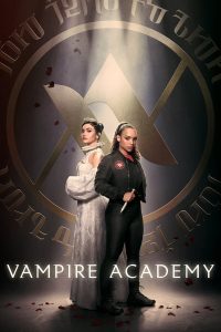 Read more about the article Vampire Academy S01 (Episode 10 Added) | TV Series