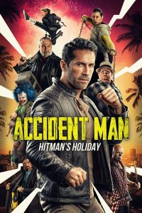 Read more about the article Accident Man: Hitman’s Holiday (2022) | Download Hollywood Movie
