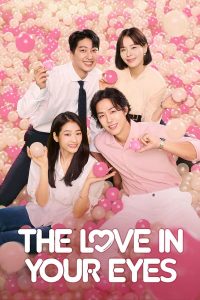 Read more about the article The Love In Your Eyes (Episodes 84 Added) | Korean Drama