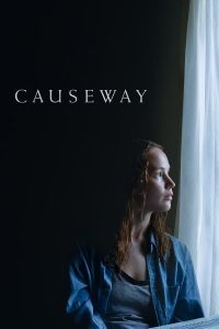 Read more about the article Causeway (2022) | Download Hollywood Movie