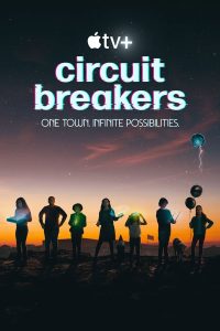 Read more about the article Circuit Breakers S01 (Complete) | TV Series