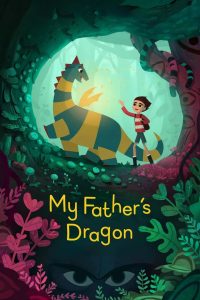 Read more about the article My Father’s Dragon (2022) | Download Hollywood Movie