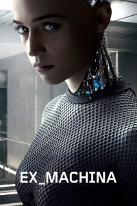Read more about the article Ex Machina (2015) | Download Hollywood Movie