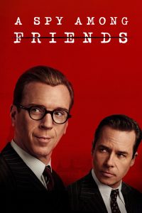 download A Spy Among Friends tv series