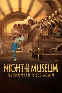 Read more about the article Night at the Museum: Kahmunrah Rises Again (2022) | Download Hollywood Movie