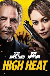 Read more about the article High Heat (2022) | Download Hollywood Movie