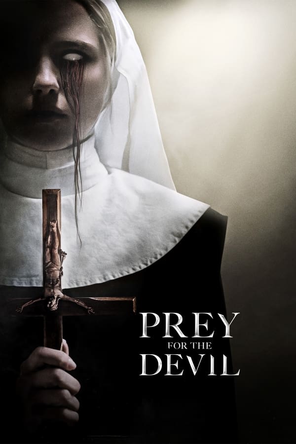 Read more about the article Prey for the Devil (2022) | Download Hollywood Movie