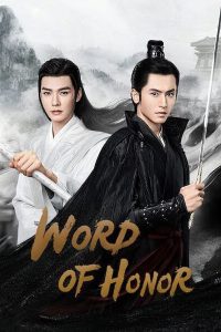 download Word of Honor Chinese drama
