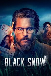 Read more about the article Black Snow S01 (Complete) | TV Series