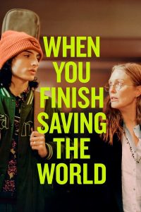 Read more about the article When You Finish Saving The World (2023) | Download Hollywood Movie