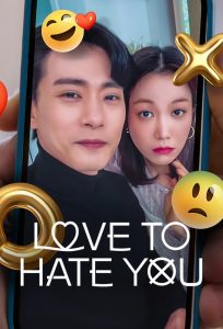 Read more about the article Love to Hate You (Complete) | Korean Drama