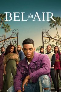 Read more about the article Bel-Air S02 (Complete) | TV Series