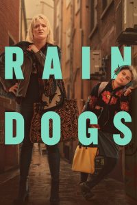 Read more about the article Rain Dogs S01 (Episode 4 Added) | TV Series