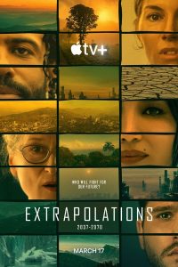 Read more about the article Extrapolations S01 (Episode 8 Added) | TV Series
