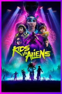 download Kids vs. Aliens hollywood movie