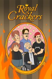 Read more about the article Royal Crackers S01 (Episodes 10 Added) | TV Series