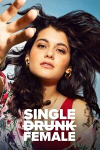 Read more about the article Single Drunk Female S02 (Complete) | TV Series