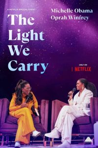 Read more about the article The Light We Carry: Michelle Obama and Oprah Winfrey (2022) | Download Documentary