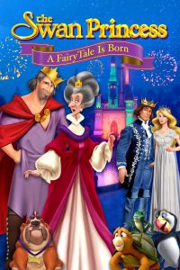 download The Swan Princess: A Fairytale Is Born Hollywood movie