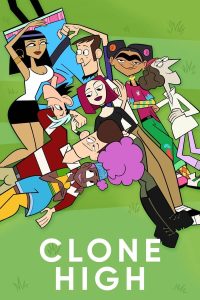Read more about the article Clone High (2023) S01 (Episode 5 & 6 Added) | TV Series