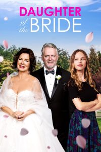 Read more about the article Daughter of the Bride (2023) | Download Hollywood Movie