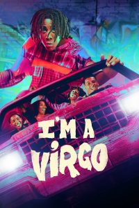 Read more about the article I’m a Virgo (Complete) | TV Series