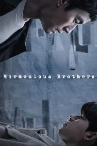 Read more about the article Miraculous Brothers (Complete) | Korean Drama