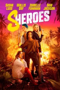Read more about the article Sheroes (2023) | Download Hollywood Movie