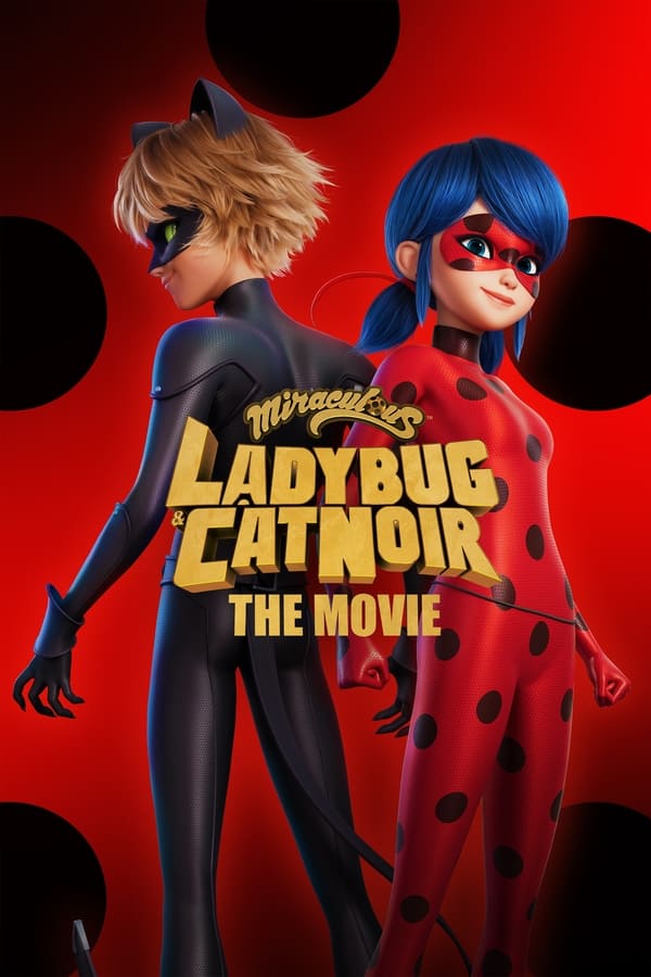 Read more about the article Miraculous: Ladybug & Cat Noir, The Movie (2023) | Download Hollywood Movie