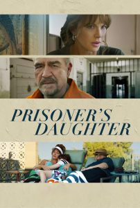 Read more about the article Prisoner’s Daughter (2023) | Download Hollywood Movie